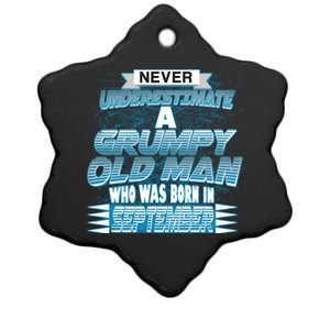 Never Underestimate Grumpy Old Man Born In September Ceramic Star Ornament