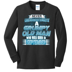 Never Underestimate Grumpy Old Man Born In September Kids Long Sleeve Shirt