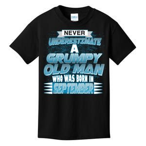 Never Underestimate Grumpy Old Man Born In September Kids T-Shirt