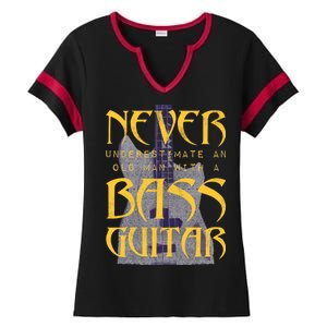 Never Underestimate Old Man With A Bass Guitar Ladies Halftime Notch Neck Tee