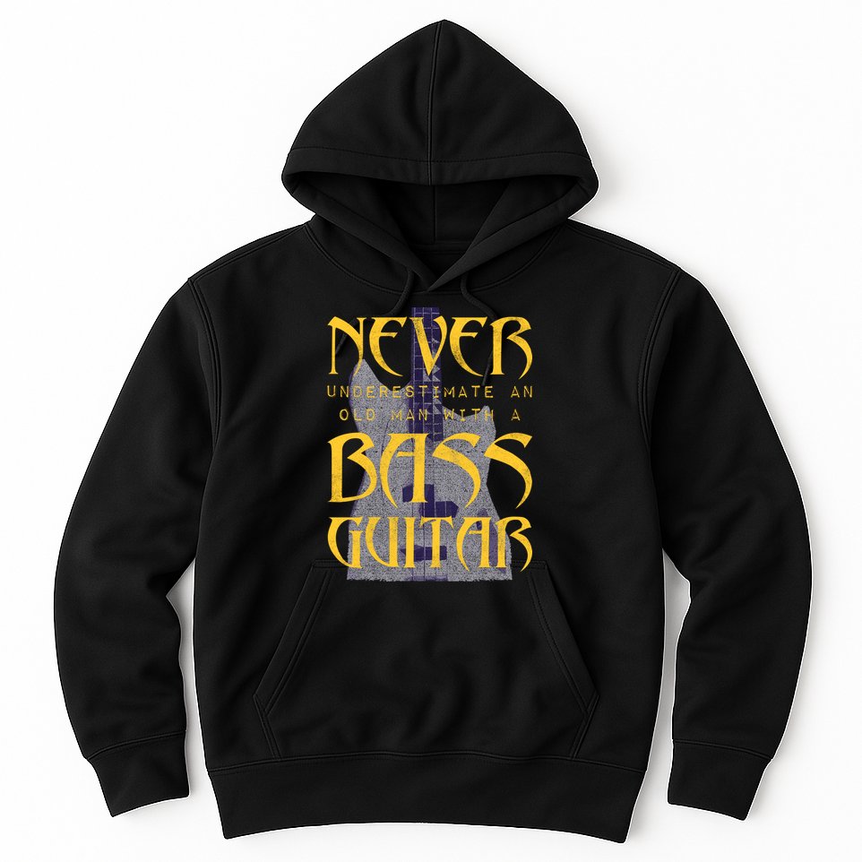 Never Underestimate Old Man With A Bass Guitar Hoodie