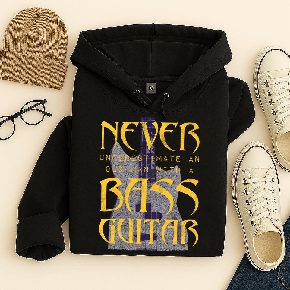 Never Underestimate Old Man With A Bass Guitar Hoodie