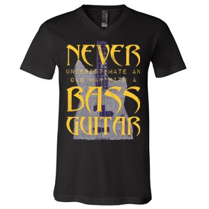 Never Underestimate Old Man With A Bass Guitar V-Neck T-Shirt