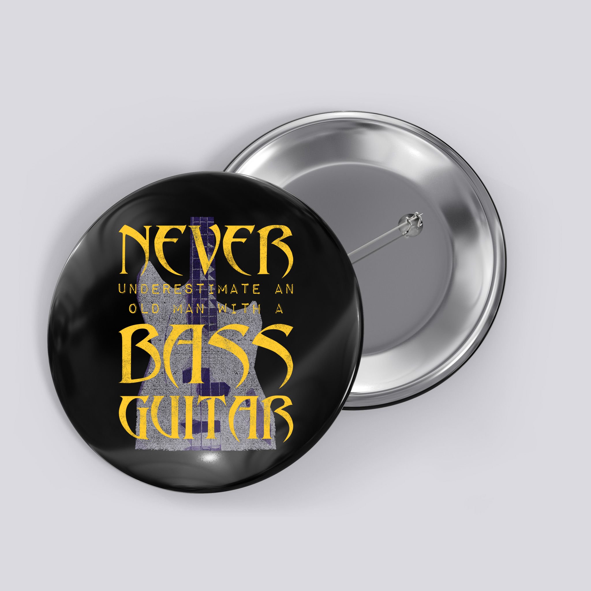 Never Underestimate Old Man With A Bass Guitar Button