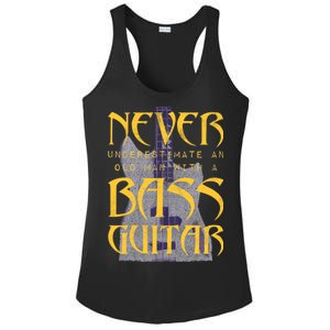 Never Underestimate Old Man With A Bass Guitar Ladies PosiCharge Competitor Racerback Tank