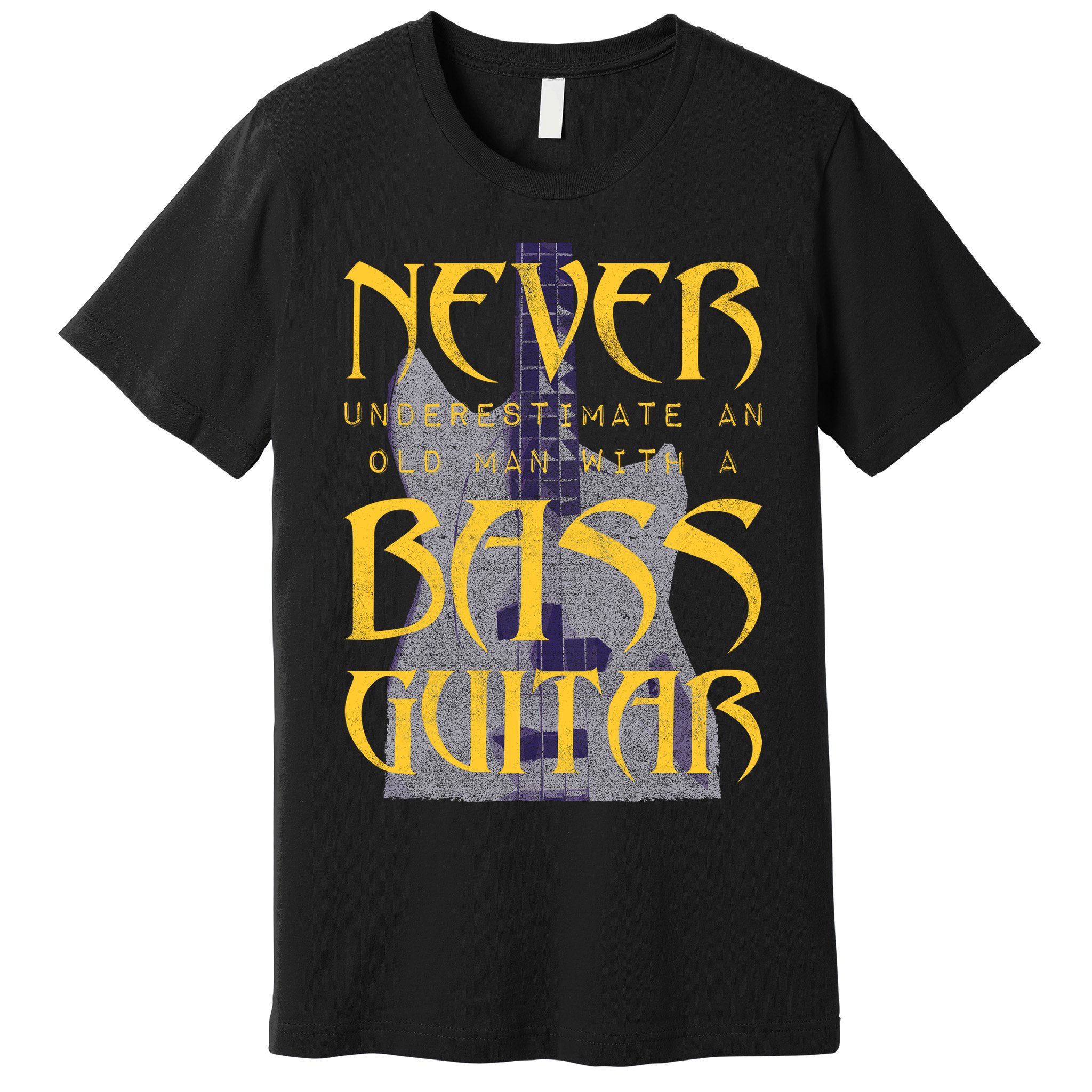 Never Underestimate Old Man With A Bass Guitar Premium T-Shirt