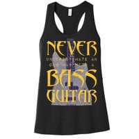 Never Underestimate Old Man With A Bass Guitar Women's Racerback Tank