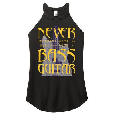 Never Underestimate Old Man With A Bass Guitar Women's Perfect Tri Rocker Tank