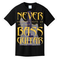 Never Underestimate Old Man With A Bass Guitar Kids T-Shirt