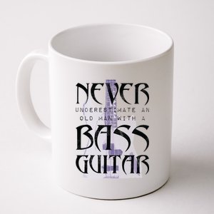 Never Underestimate Old Man With A Bass Guitar Coffee Mug