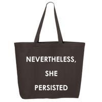 Nevertheless, She Persisted. 25L Jumbo Tote