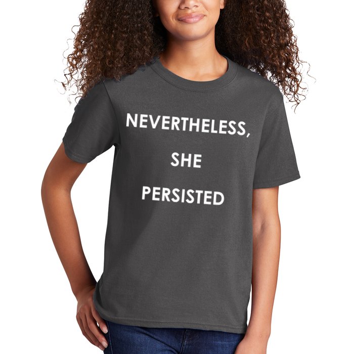 Nevertheless, She Persisted. Kids T-Shirt