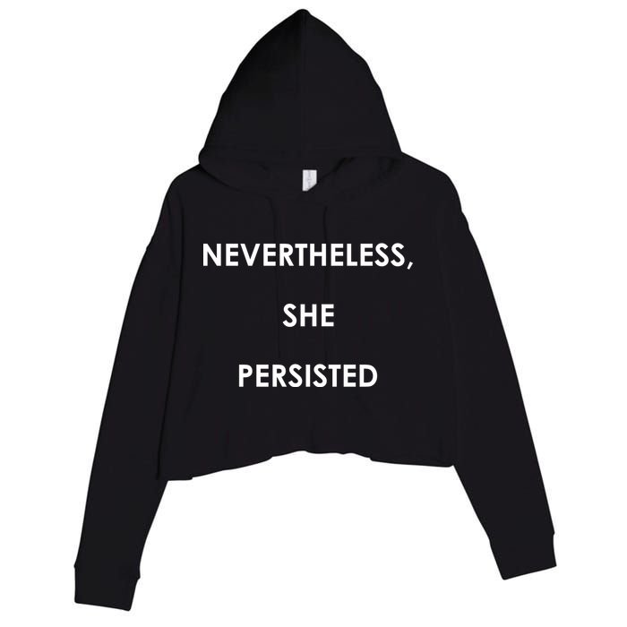 Nevertheless, She Persisted. Never Give Up. Never Give In. Feminist Crop Fleece Hoodie