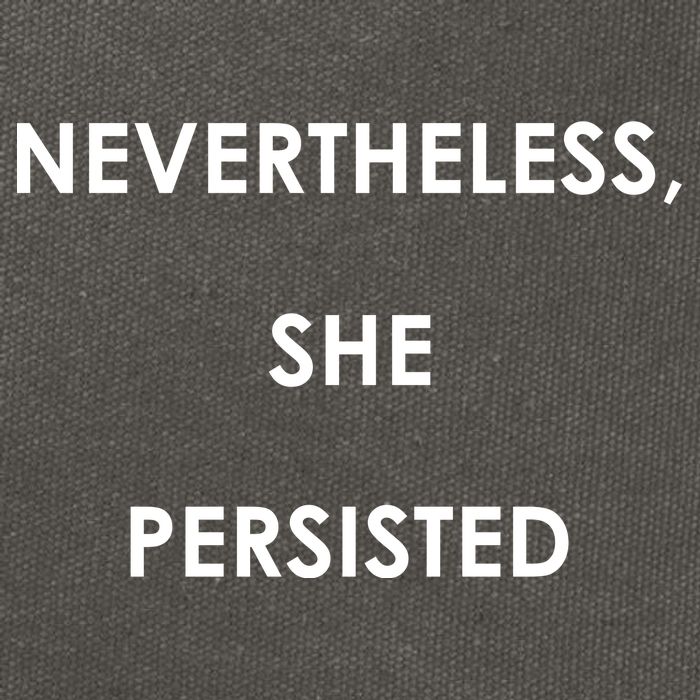 Nevertheless, She Persisted. Never Give Up. Never Give In. Feminist Cotton Canvas Backpack