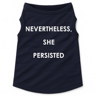 Nevertheless, She Persisted. Never Give Up. Never Give In. Feminist Doggie Tank