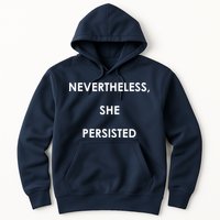 Nevertheless, She Persisted. Never Give Up. Never Give In. Feminist Hoodie