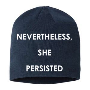 Nevertheless, She Persisted. Never Give Up. Never Give In. Feminist Sustainable Beanie