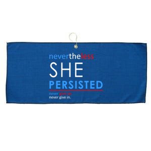 Nevertheless, She Persisted. Never Give Up. Never Give In. Feminist Large Microfiber Waffle Golf Towel