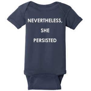 Nevertheless, She Persisted. Never Give Up. Never Give In. Feminist Baby Bodysuit