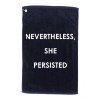 Nevertheless, She Persisted. Never Give Up. Never Give In. Feminist Golf Towel