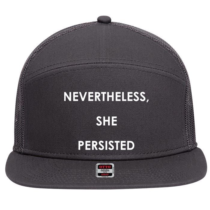 Nevertheless, She Persisted. #Resist Resistance 7 Panel Mesh Trucker Snapback Hat