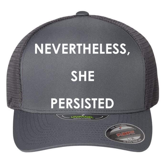 Nevertheless, She Persisted. #Resist Resistance Flexfit Unipanel Trucker Cap