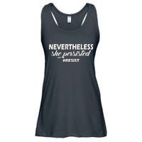 Nevertheless, She Persisted. #Resist Resistance Ladies Essential Flowy Tank