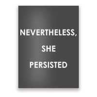 Nevertheless, She Persisted. #Resist Resistance Poster