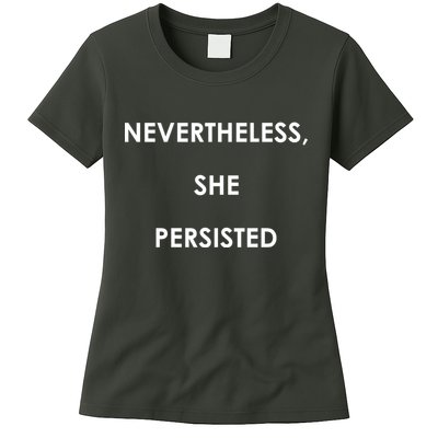 Nevertheless, She Persisted. #Resist Resistance Womens T-Shirt