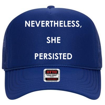 Nevertheless, She Persisted. #Resist Resistance High Crown Mesh Back Trucker Hat