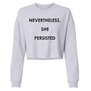 Nevertheless, She Persisted. #Resist Resistance Cropped Pullover Crew