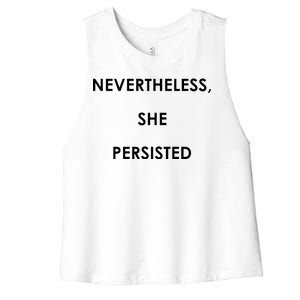 Nevertheless, She Persisted. #Resist Resistance Women's Racerback Cropped Tank