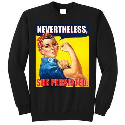 Nevertheless, She Persisted. Rosie Riverter Women's Rights Poster Tall Sweatshirt