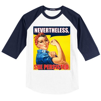 Nevertheless, She Persisted. Rosie Riverter Women's Rights Poster Baseball Sleeve Shirt