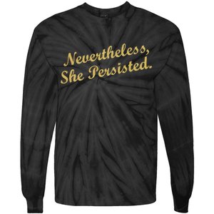 Nevertheless, She Persisted. Script Gold Glitter Print Tie-Dye Long Sleeve Shirt