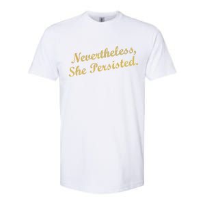 Nevertheless, She Persisted. Script Gold Glitter Print Softstyle CVC T-Shirt