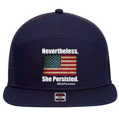 Nevertheless She Persisted American Flag 7 Panel Mesh Trucker Snapback Hat