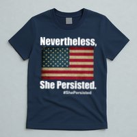 Nevertheless She Persisted American Flag T-Shirt