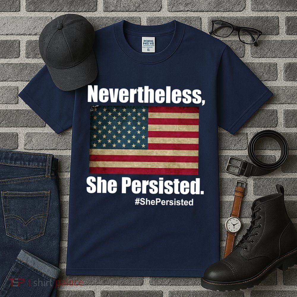 Nevertheless She Persisted American Flag Tall T-Shirt