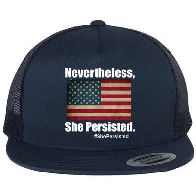 Nevertheless She Persisted American Flag Flat Bill Trucker Hat