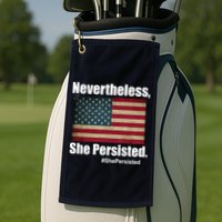 Nevertheless She Persisted American Flag Golf Towel