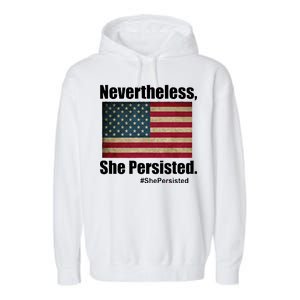 Nevertheless She Persisted American Flag Garment-Dyed Fleece Hoodie