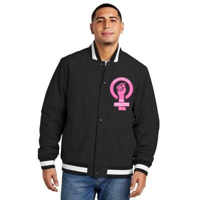 Nevertheless She Persisted Fist Tribute  Insulated Varsity Jacket