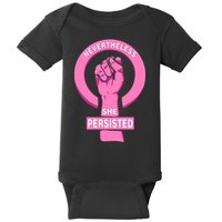 Nevertheless She Persisted Fist Tribute  Baby Bodysuit