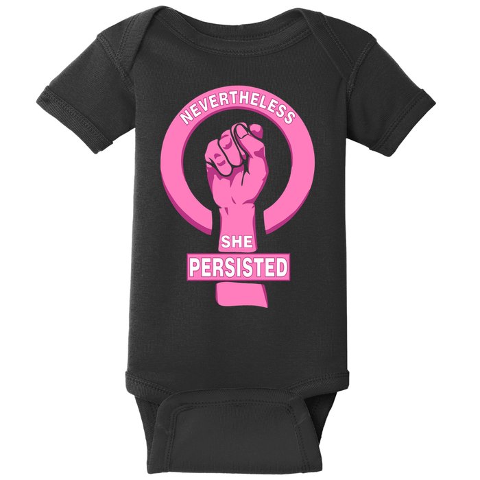 Nevertheless She Persisted Fist Tribute  Baby Bodysuit