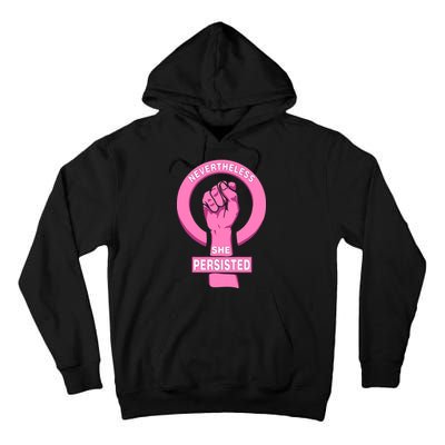 Nevertheless She Persisted Fist Tribute  Tall Hoodie