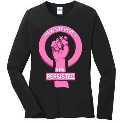 Nevertheless She Persisted Fist Tribute  Ladies Long Sleeve Shirt