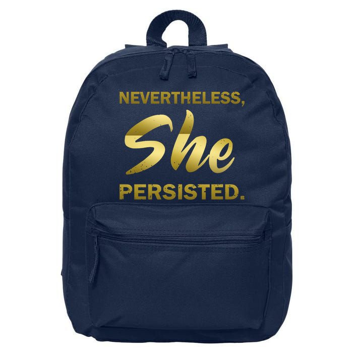 Nevertheless She Persisted Gold Signature 16 in Basic Backpack