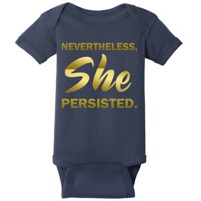 Nevertheless She Persisted Gold Signature Baby Bodysuit