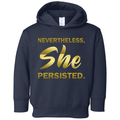 Nevertheless She Persisted Gold Signature Toddler Hoodie
